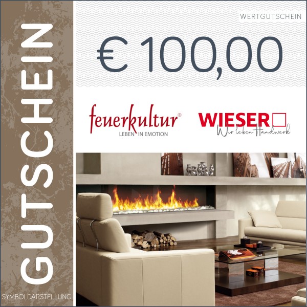 100 Euro Gutschein - Feuerkultur GmbH & Wieser Handwerk GmbH
